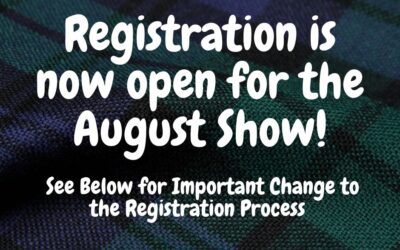 Registration is Now Open for the August Show